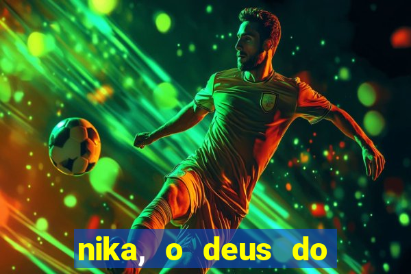 nika, o deus do sol mitologia